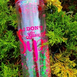 Don't Give A Sip Snowglobe Tumbler